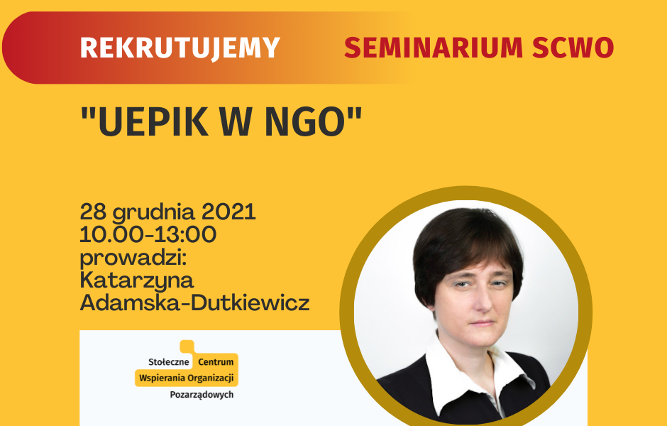 Grafika promująca seminarium UEPiK w NGO ze portretem prowadzącej Katarzyny Adamskiej-Dutkiewicz